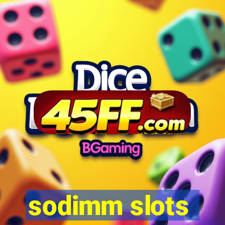 sodimm slots